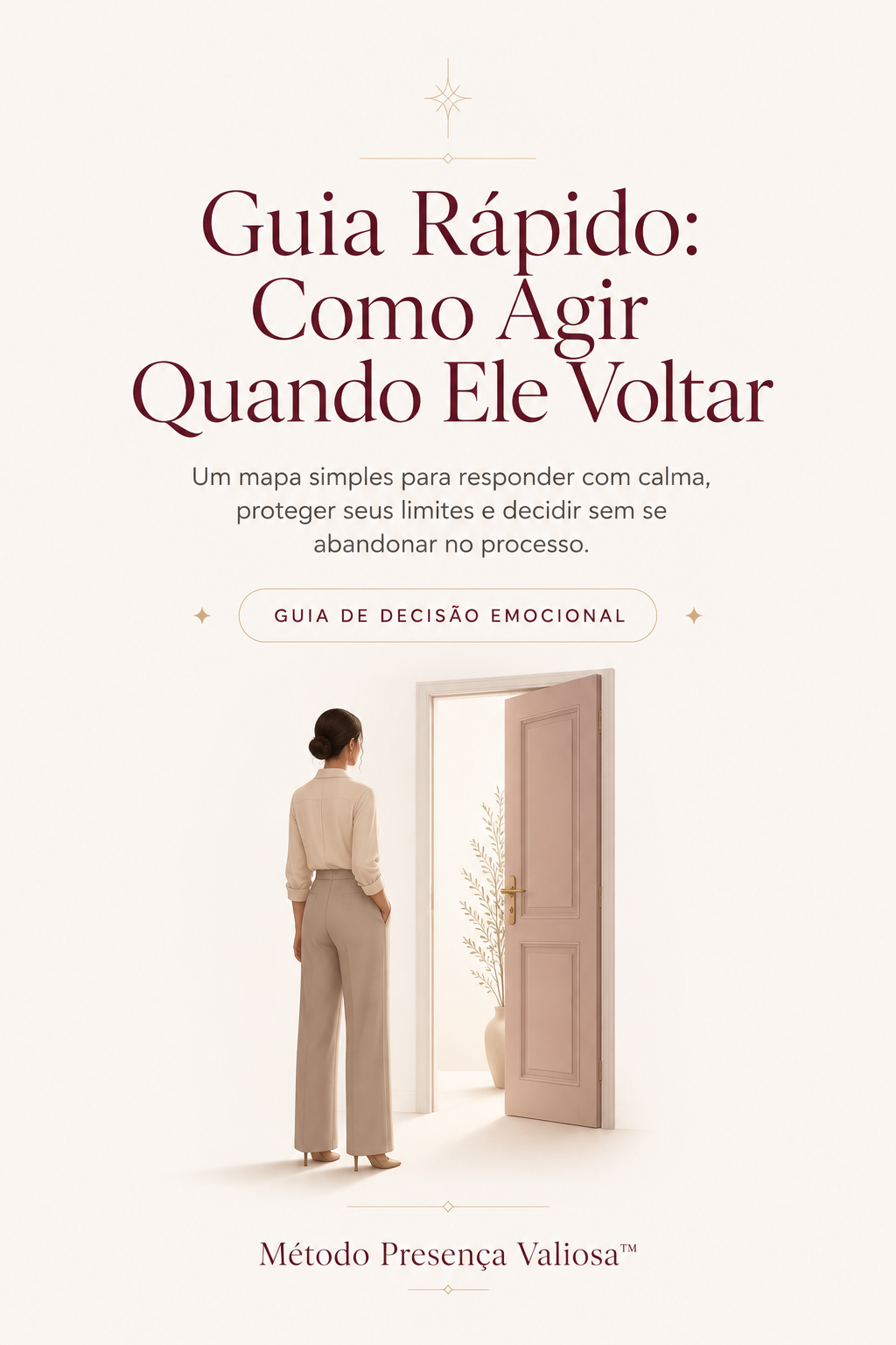 Guia Rápido: Como Agir Quando Ele Voltar